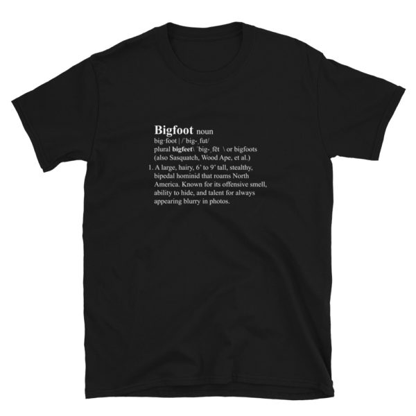 Black funny Bigfoot definition t-shirt