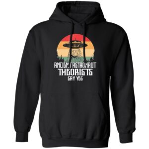 ancient astronaut theorists say yes hoodie