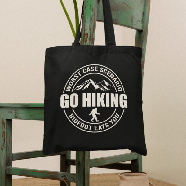 Funny Bigfoot "Go Hiking - worst case scenario Bigfoot eats you" tote bag